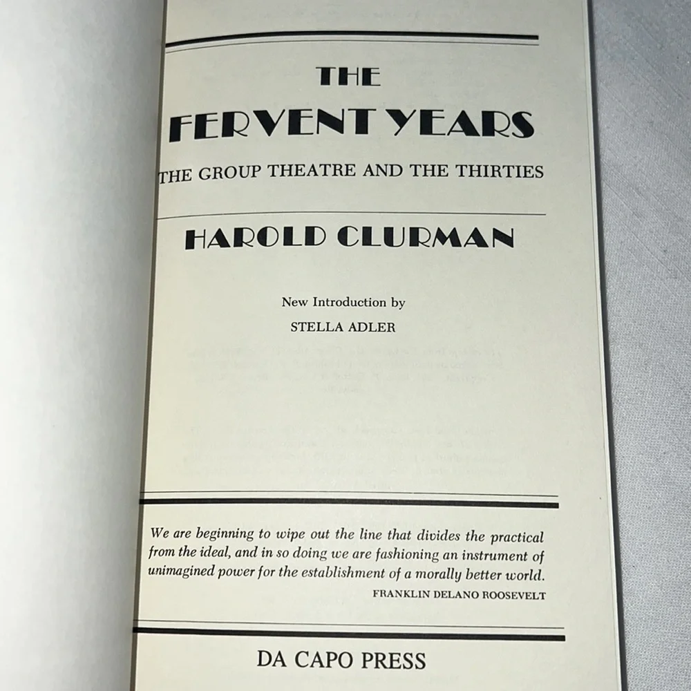 THE FERVENT YEARS THE GROUP THEATRE & THE 30’s BY HAROLD CLURMAN PAPERBACK BOOK